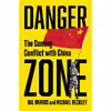 کتاب Danger Zone اثر Michael Beckley and Hal Brands انتشارات W. W. Norton and Company