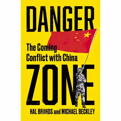 کتاب Danger Zone اثر Michael Beckley and Hal Brands انتشارات W. W. Norton and Company