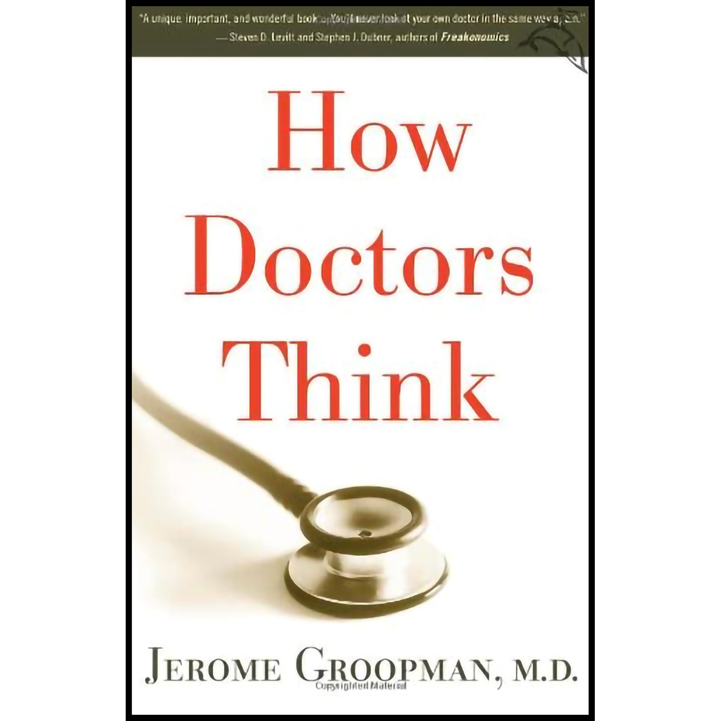 کتاب How Doctors Think اثر Jerome E Groopman انتشارات Houghton Mifflin Company