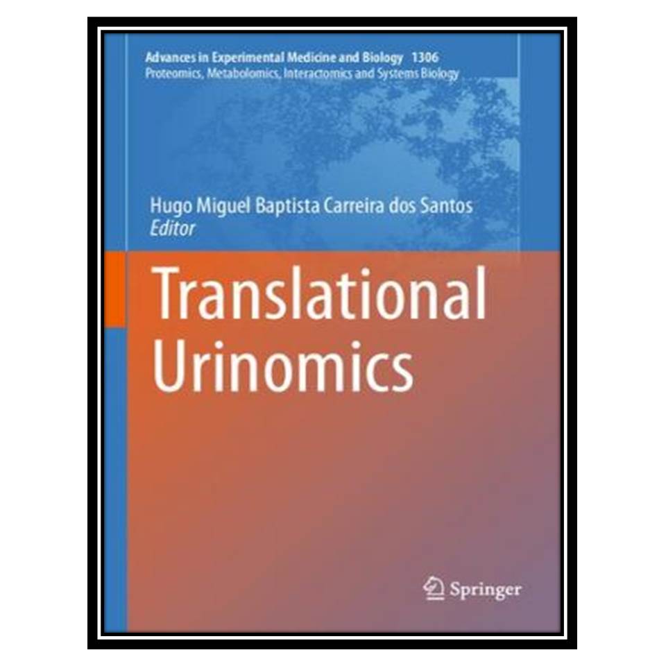 کتاب Translational Urinomics اثر Hugo Miguel Baptista Carreira dos Santos انتشارات مؤلفین طلایی
