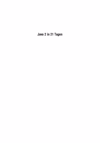 خرید و دانلود نسخه کامل کتاب Java 2 in 21 Tagen . Schritt für Schritt Java programmieren lernen GERMAN