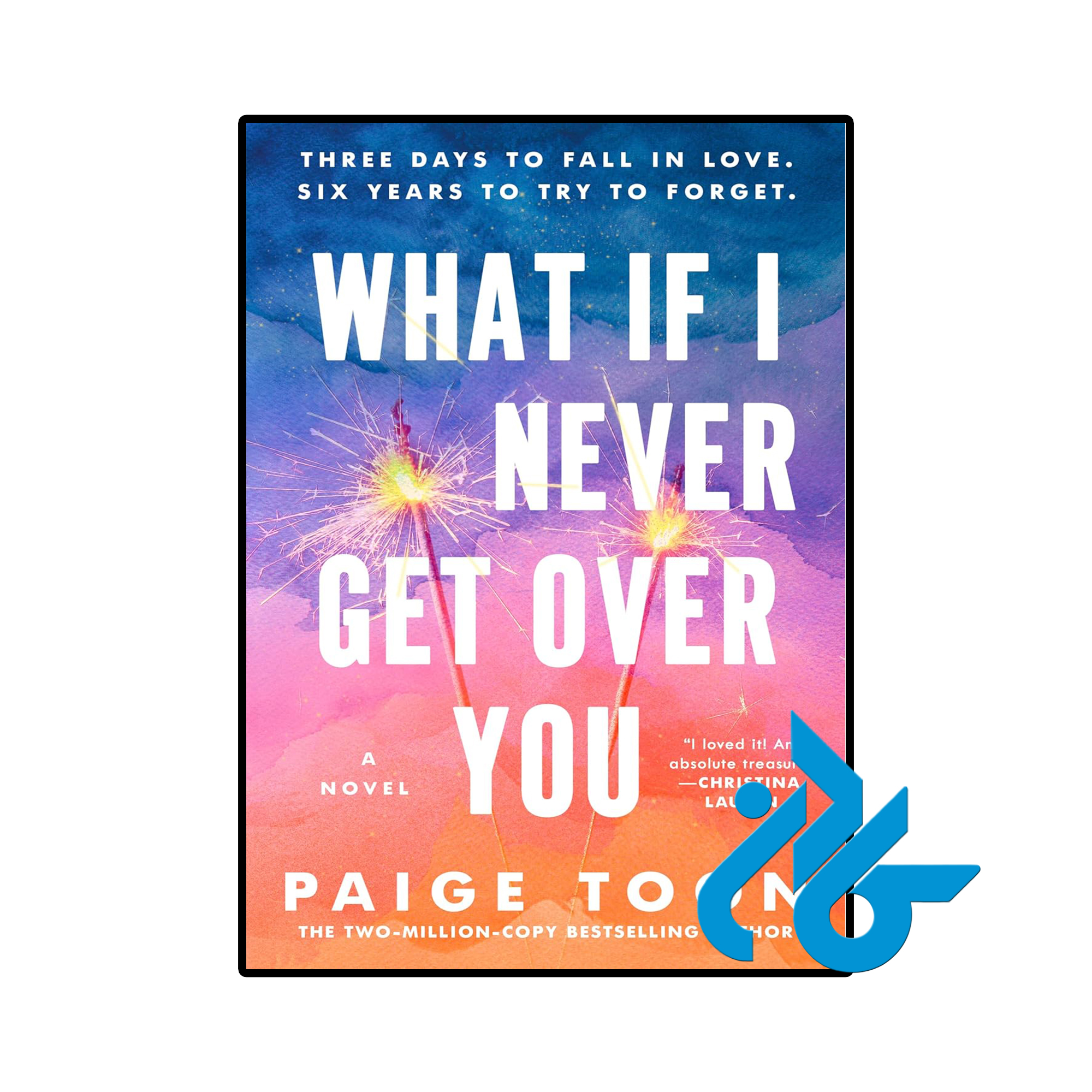 کتاب What If I Never Get Over You