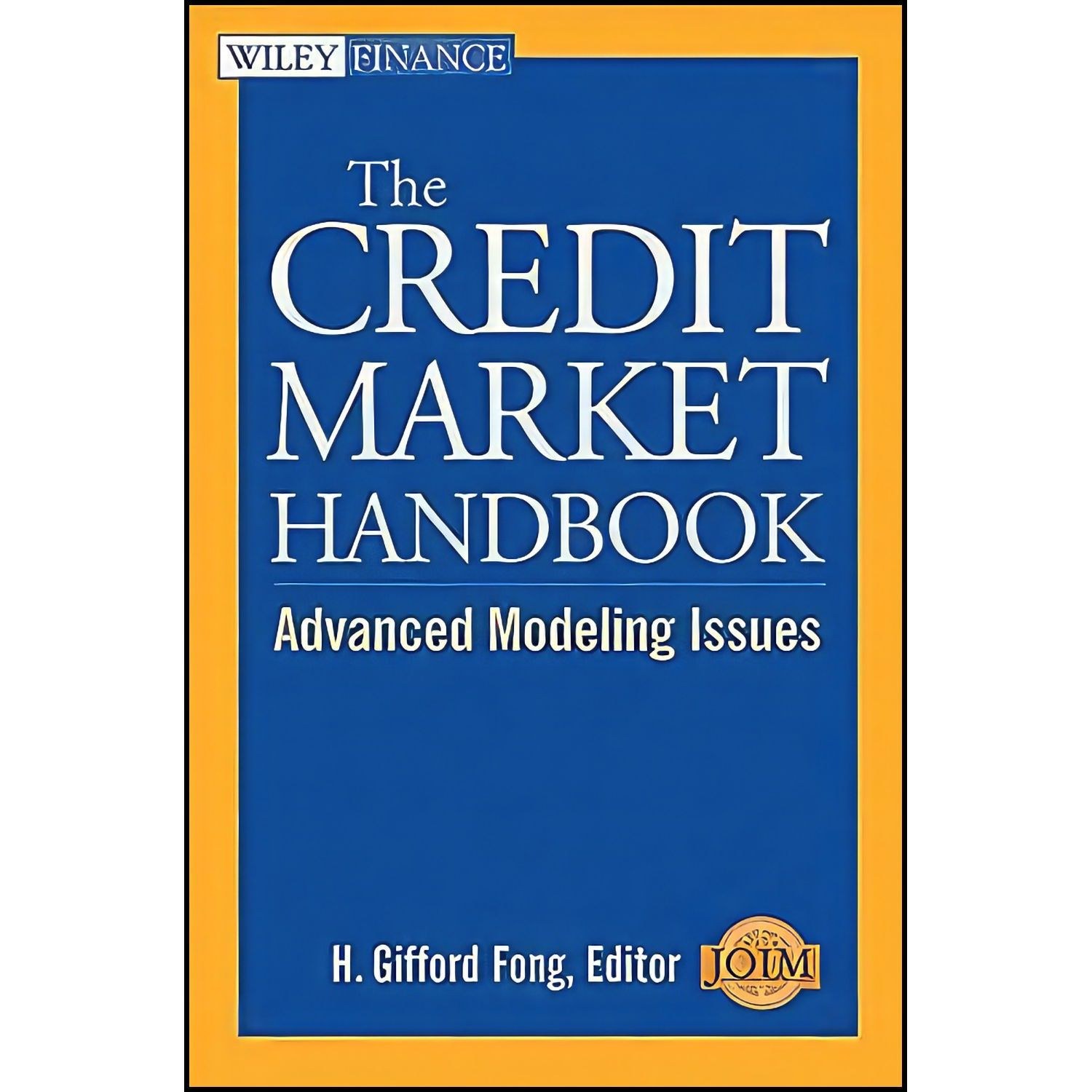 کتاب زبان اصلی The Credit Market Handbook اثر H Gifford Fong