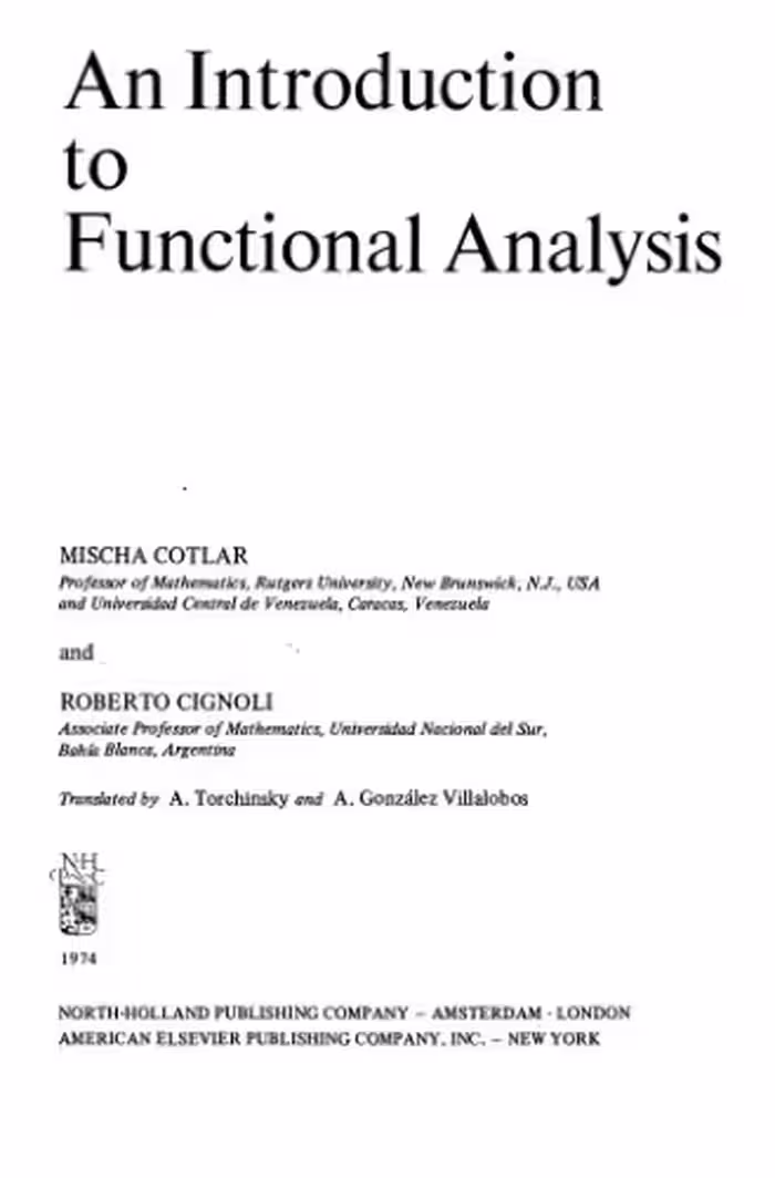 خرید و دانلود نسخه کامل کتاب An Introduction to Functional Analysis (North-Holland Texts in Advanced Mathematics)