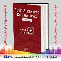 Adult Audiologic Rehabilitation 3rd Edition