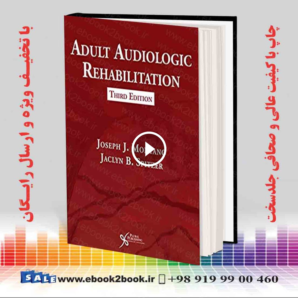 Adult Audiologic Rehabilitation 3rd Edition