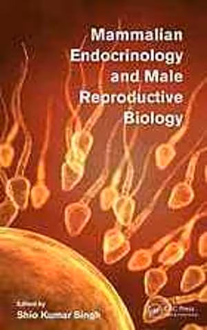 [PDF] دانلود کتاب Mammalian Endocrinology And Male Reproductive Biology, 2016