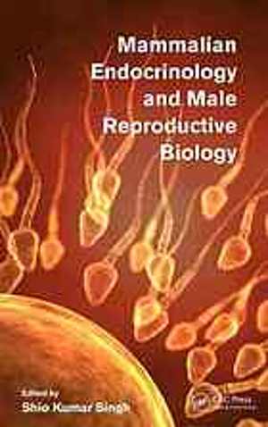 [PDF] دانلود کتاب Mammalian Endocrinology And Male Reproductive Biology, 2016