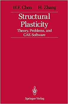 خرید و دانلود نسخه کامل کتاب Structural Plasticity: Theory, Problems, and CAE Software BY Chen - Pdf
