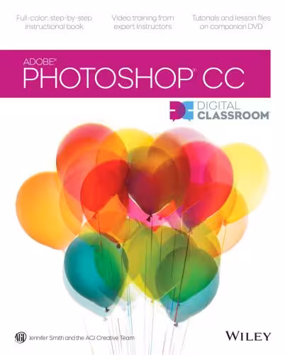 خرید و دانلود نسخه کامل کتاب Adobe Photoshop CC Digital Classroom