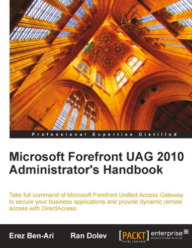 خرید و دانلود نسخه کامل کتاب Microsoft Forefront UAG 2010 Administrator's Handbook