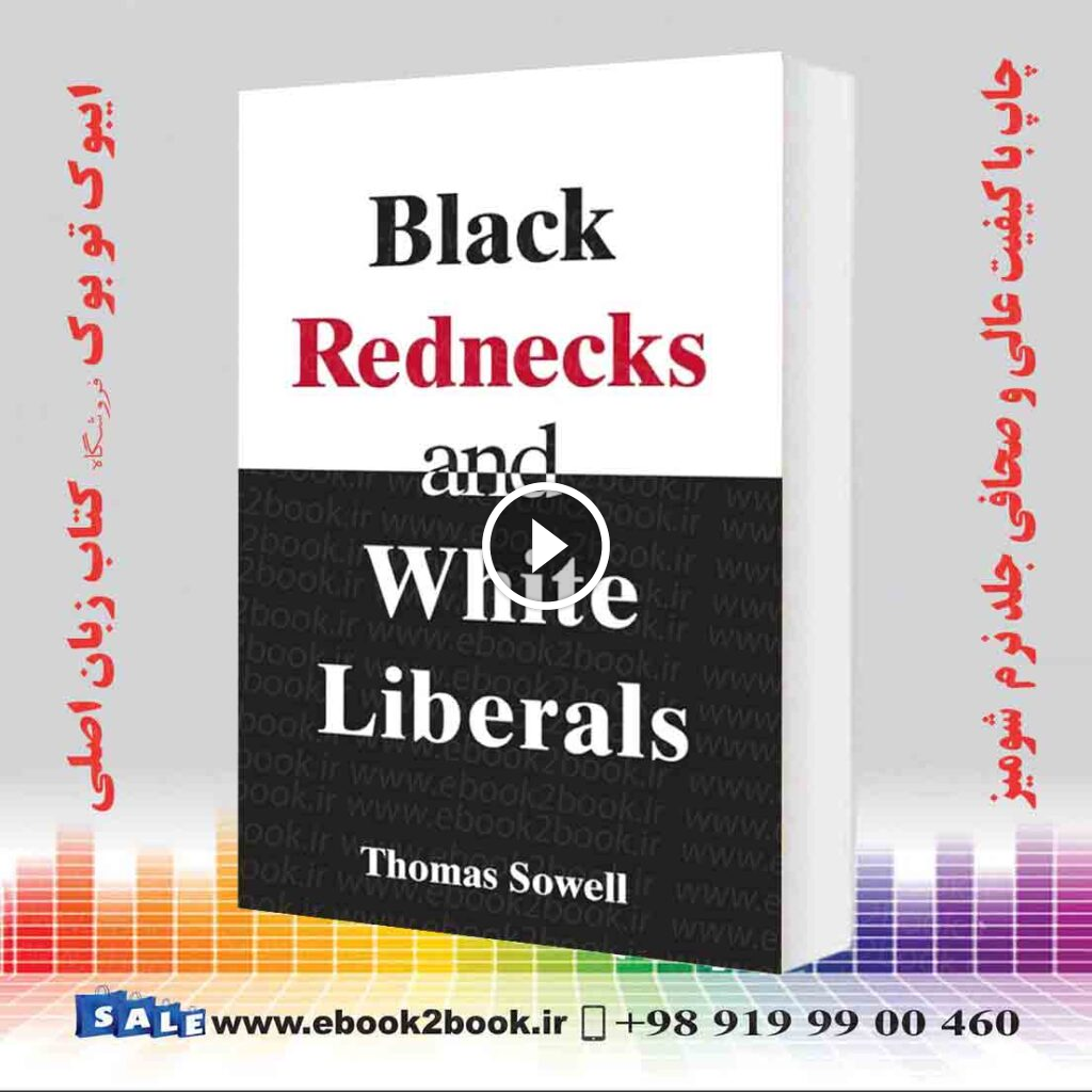 Black Rednecks and White Liberals