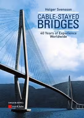 󾕇 H. Svensson ,Cable-Stayed Bridges 40 Years of Experience Worldwide, 2012 - دانلود کتاب های دانشگاهی