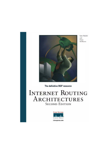 خرید و دانلود نسخه کامل کتاب Internet Routing Architectures Definitive BGP Resource