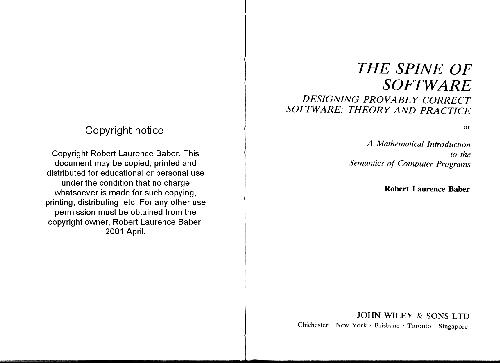 خرید و دانلود نسخه کامل کتاب The Spine of Software: Designing Provably Correct Software: Theory and Practice or a Mathematical Introduction to the Semantics of Computer Program