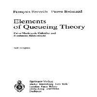 خرید و دانلود نسخه کامل کتاب Elements of Queuing Theory: Palm-Martingale Calculus and Stochastic Recurrences (Applications of Mathematics)