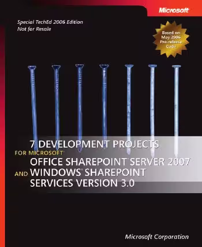 خرید و دانلود نسخه کامل کتاب 7 Development Projects for Microsoft Sharepoint Server 2007