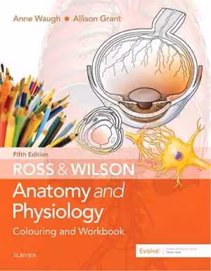 [PDF] دانلود کتاب Ross &amp; Wilson Anatomy And Physiology Colouring And Workbook, 5th ed, 2018