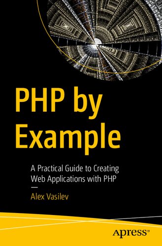 خرید و دانلود نسخه کامل کتاب PHP by Example: A Practical Guide to Creating Web Applications with PHP