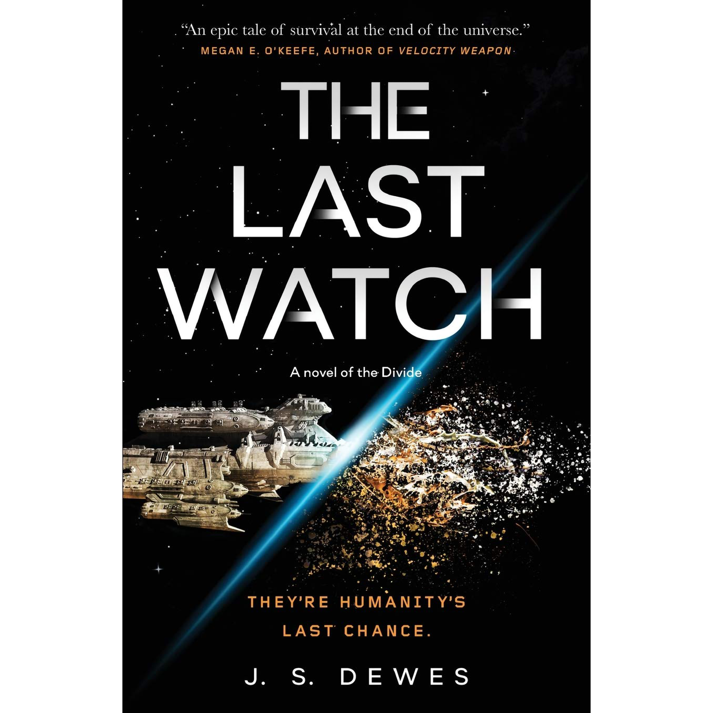 کتاب The Last Watch اثر J. S. Dewes انتشارات Tor Books