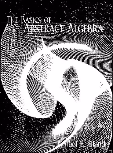 خرید و دانلود نسخه کامل کتاب The Basics of Abstract Algebra
