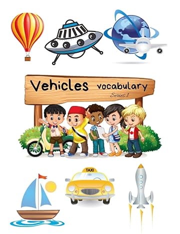 خرید و دانلود نسخه کامل کتاب The vocabulary Cards of Vehicles : Learning &amp; Skill development for Kid and Preschool, it enhances concentration and imagination with a cute picture more than 40 pics. (Series 1) -   PDF