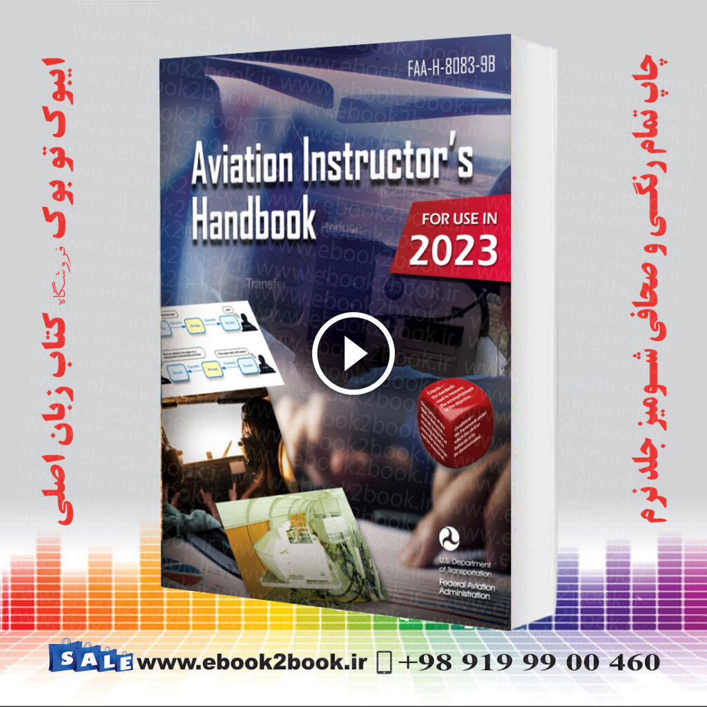 Aviation Instructor’s Handbook: FAA-H-8083-9B