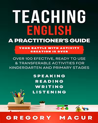 خرید و دانلود نسخه کامل کتاب Teaching English - A Practitioner's Guide: Over 100 Effective, Ready To Use Activities -   PDF