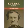 کتاب Eureka اثر Edgar Allan Poe انتشارات Bibliotech Press