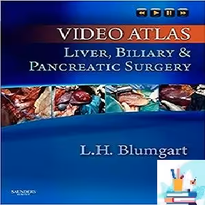 خرید و دانلود کتاب Video Atlas Liver Biliary &amp; Pancreatic Surgery 1ed