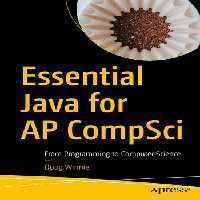 خرید و دانلود نسخه کامل کتاب Essential Java for AP CompSci - From Programming to Computer Science
