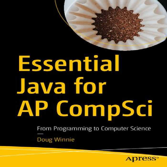 خرید و دانلود نسخه کامل کتاب Essential Java for AP CompSci - From Programming to Computer Science