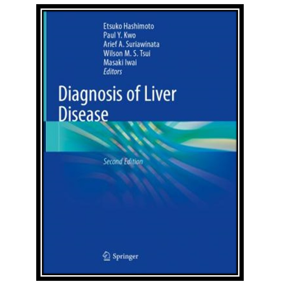 کتاب Diagnosis of Liver Disease اثر Etsuko Hashimoto et al انتشارات مؤلفین طلایی