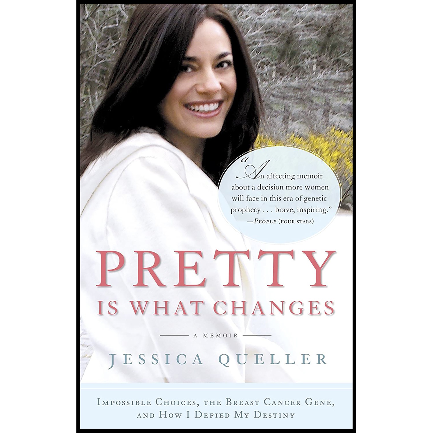 کتاب Pretty Is What Changes اثر Jessica Queller انتشارات Random House