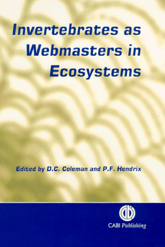 خرید و دانلود نسخه کامل کتاب Invertebrates As Webmasters in Ecosystems (Cabi Publishing)