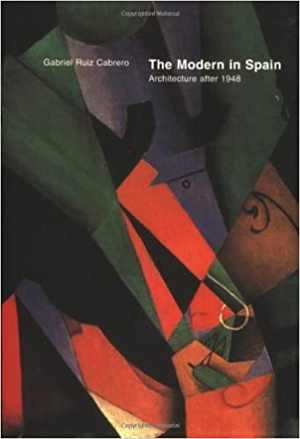 [PDF] دانلود کتاب The Modern In Spain - Architecture After 1948, 2001
