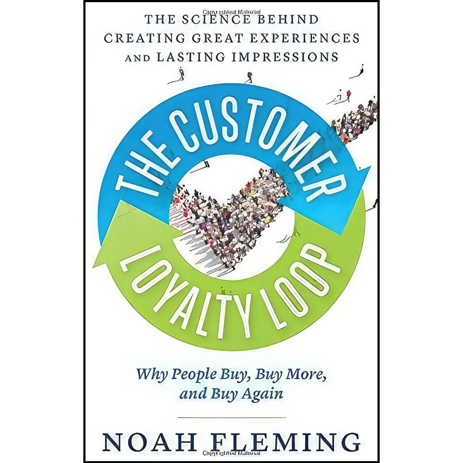 کتاب زبان اصلی The Customer Loyalty Loop اثر Noah Fleming
