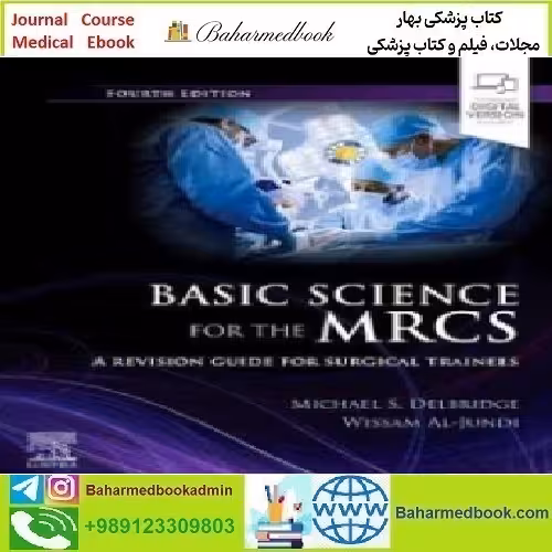 Basic Science for the MRCS A revision guide for surgical trainees