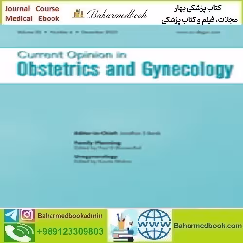 Current Opinion in Obstetrics &amp; Gynecology Volume 35 1 to 6 202