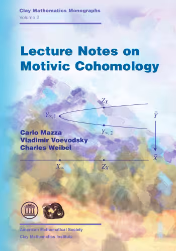 خرید و دانلود نسخه کامل کتاب Lecture notes on motivic cohomology