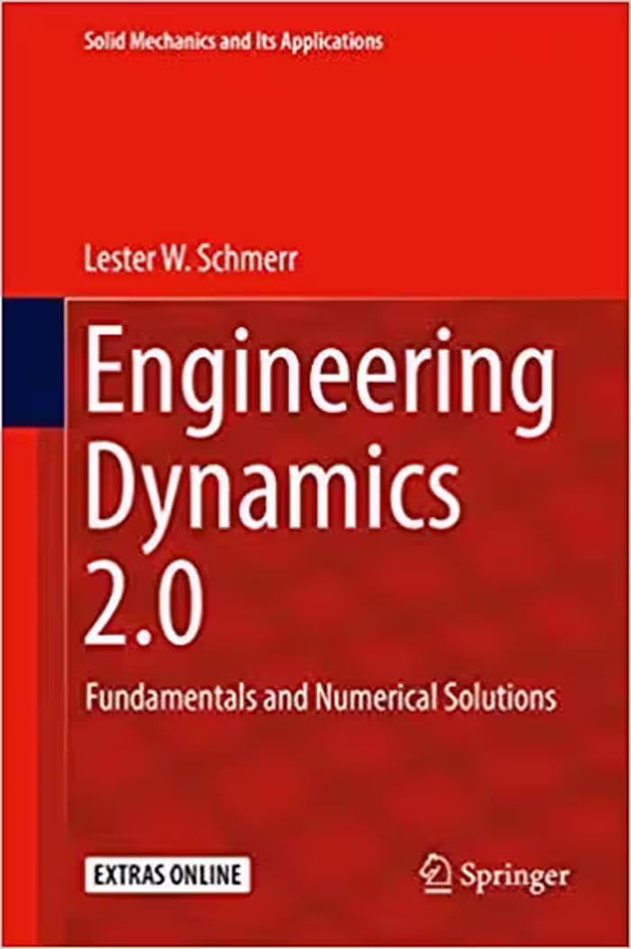 󾕇 دانلود کتاب Engineering Dynamics 2.0 - Fundamentals And Numerical Solutions, 2019 - دانلود کتاب های دانشگاهی