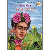 کتاب Who Was Frida Kahlo? اثر جمعی از نویسندگان انتشارات تازه ها