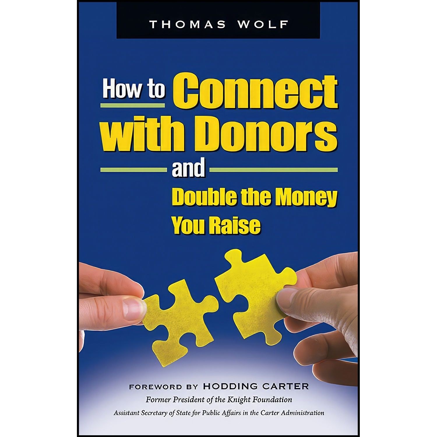 کتاب زبان اصلی How to Connect with Donors and Double the Money You Raise