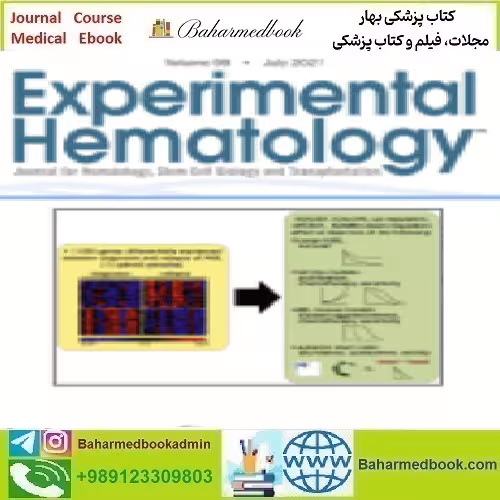 Experimental Hematology Volume 99 2021 TRUE PDF price 4€ - کتاب پزشکی بهار