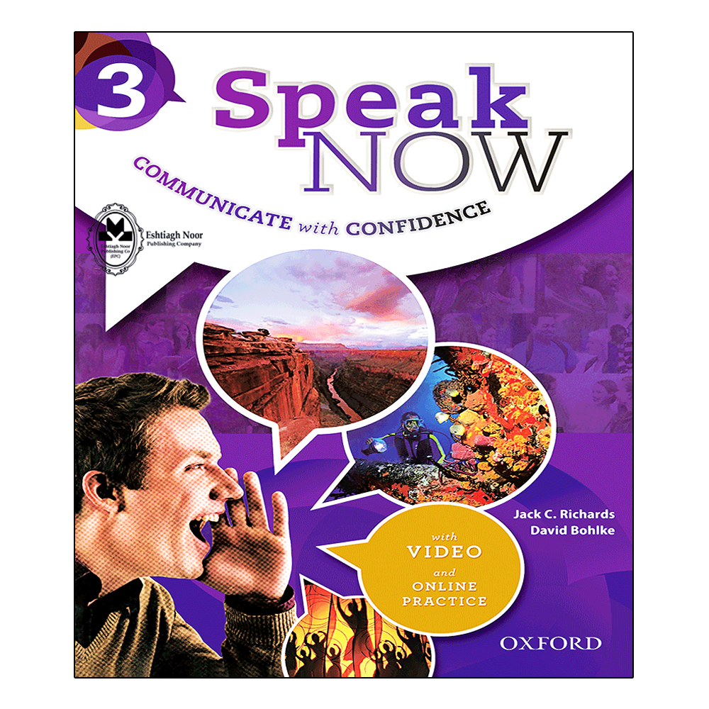 کتاب Speak Now 3 اثر Jack C Richards And David Bohlke انتشارات اشتیاق نور