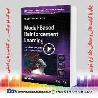 Model-Based Reinforcement Learning