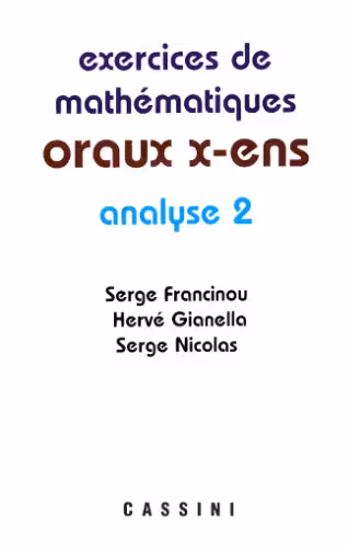 خرید و دانلود نسخه کامل کتاب Exercices de mathématiques Oraux de l'ENS : Analyse 2