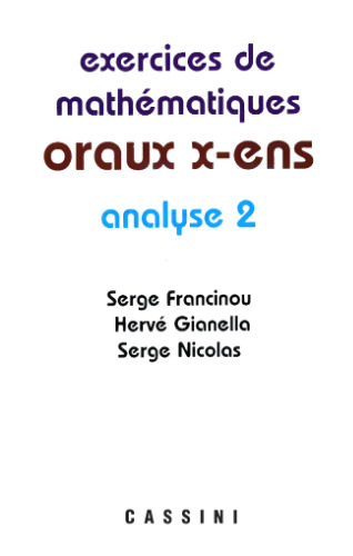 خرید و دانلود نسخه کامل کتاب Exercices de mathématiques Oraux de l&#039;ENS : Analyse 2