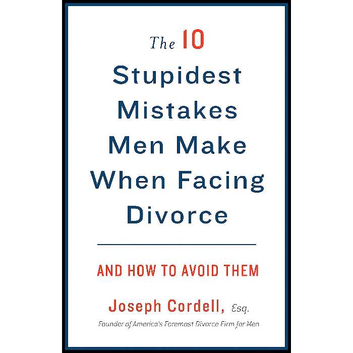 کتاب The 10 Stupidest Mistakes Men Make When Facing Divorce اثر Joseph E. Cordell انتشارات Harmony