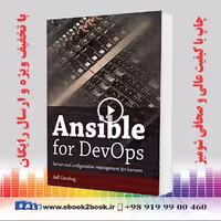 Ansible for DevOps : Server and configuration management for humans
